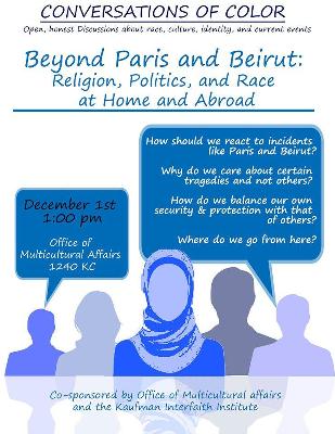 Beyond Paris and Beirut: Religion, Politics, and Race at Home and Abroad